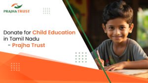 How Your Donation Can Empower a Child’s Future in Tamil Nadu