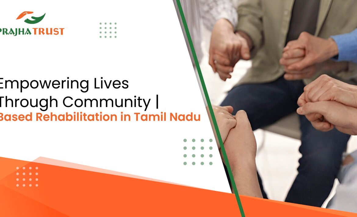 Community based rehabilitation program in Tamil Nadu