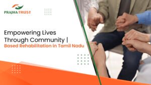How Community Based Rehabilitation Programs Are Changing Lives in Tamil Nadu