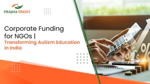 Why Corporate Funding for NGOs Is Key to Transforming Autism Education in India