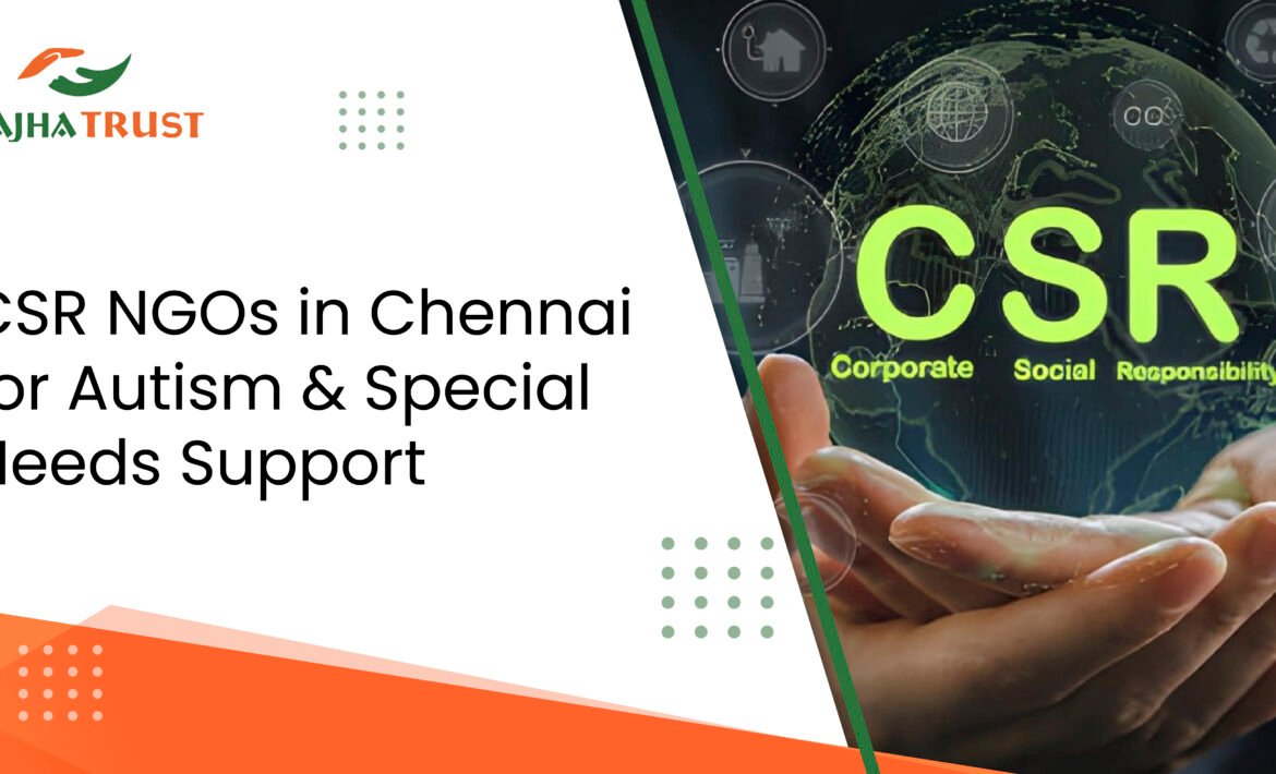 2026 CSR Guide: Autism NGOs in Chennai