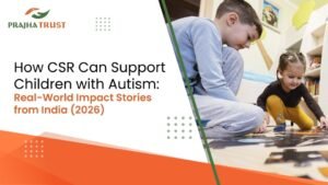 How CSR Can Support Children with Autism: Real-World Case Studies from India (2026)