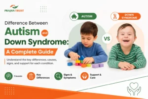 Difference Between Autism and Down Syndrome: A Complete Guide 